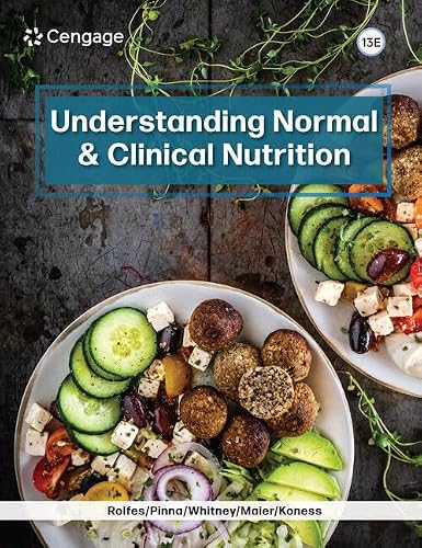 Understanding Normal & Clinical Nutrition (MindTap Course List)