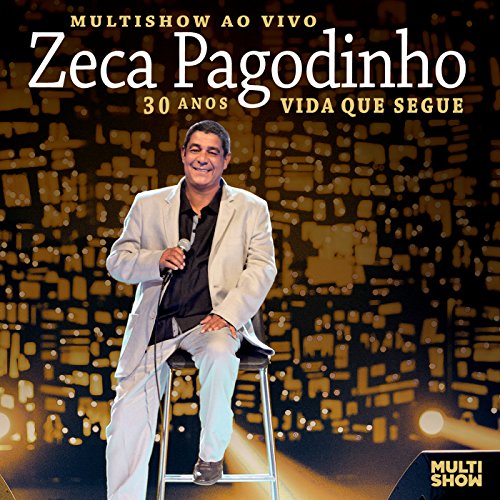 Zeca Pagodinho, Rildo Hora, Zé Menezes & Rogério Caetano