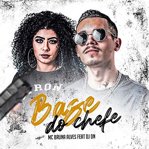 Base do Chefe (feat. DJ DN)