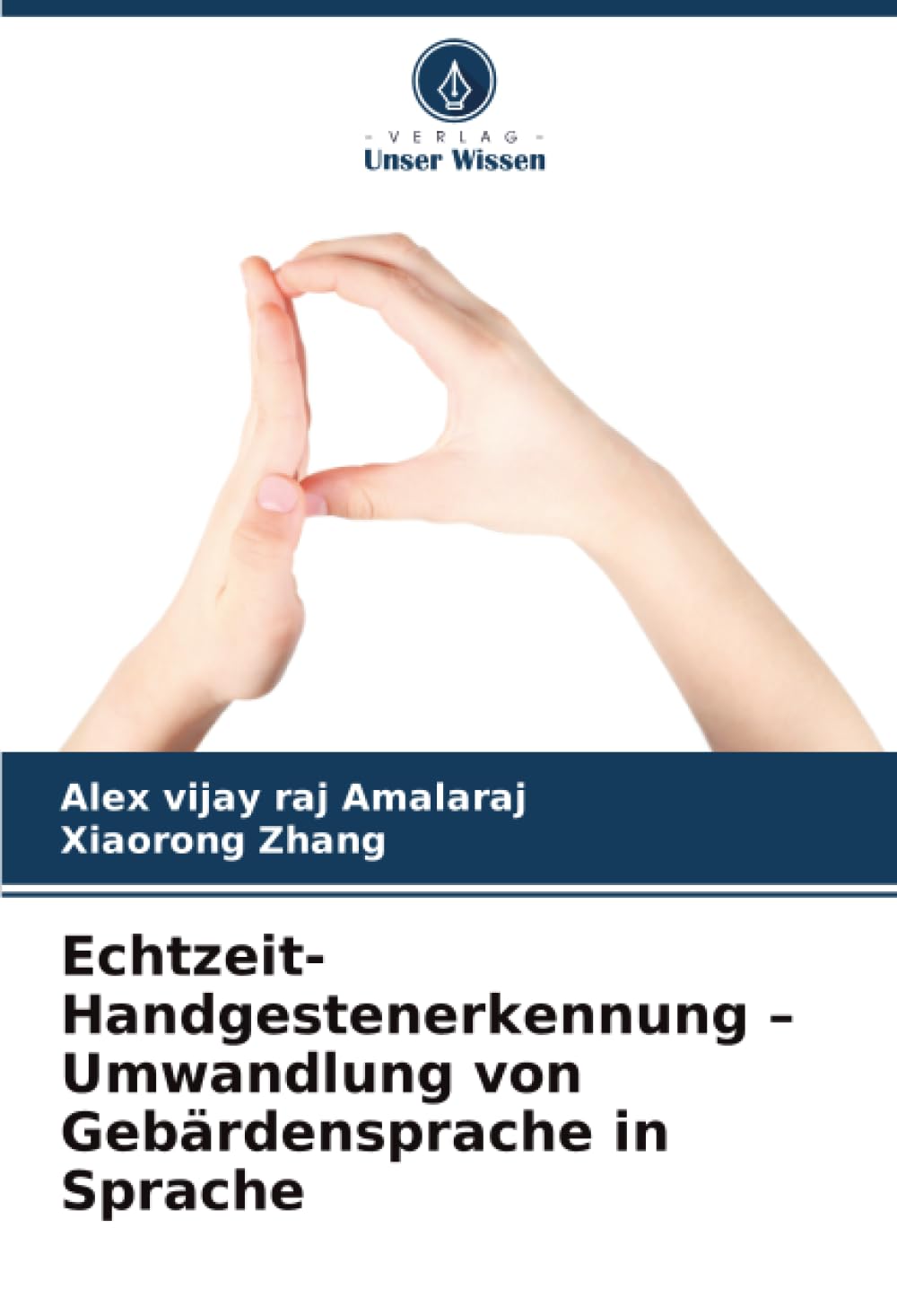 Echtzeit-Handgestenerkennung – Umwandlung von Gebärdensprache in Sprache