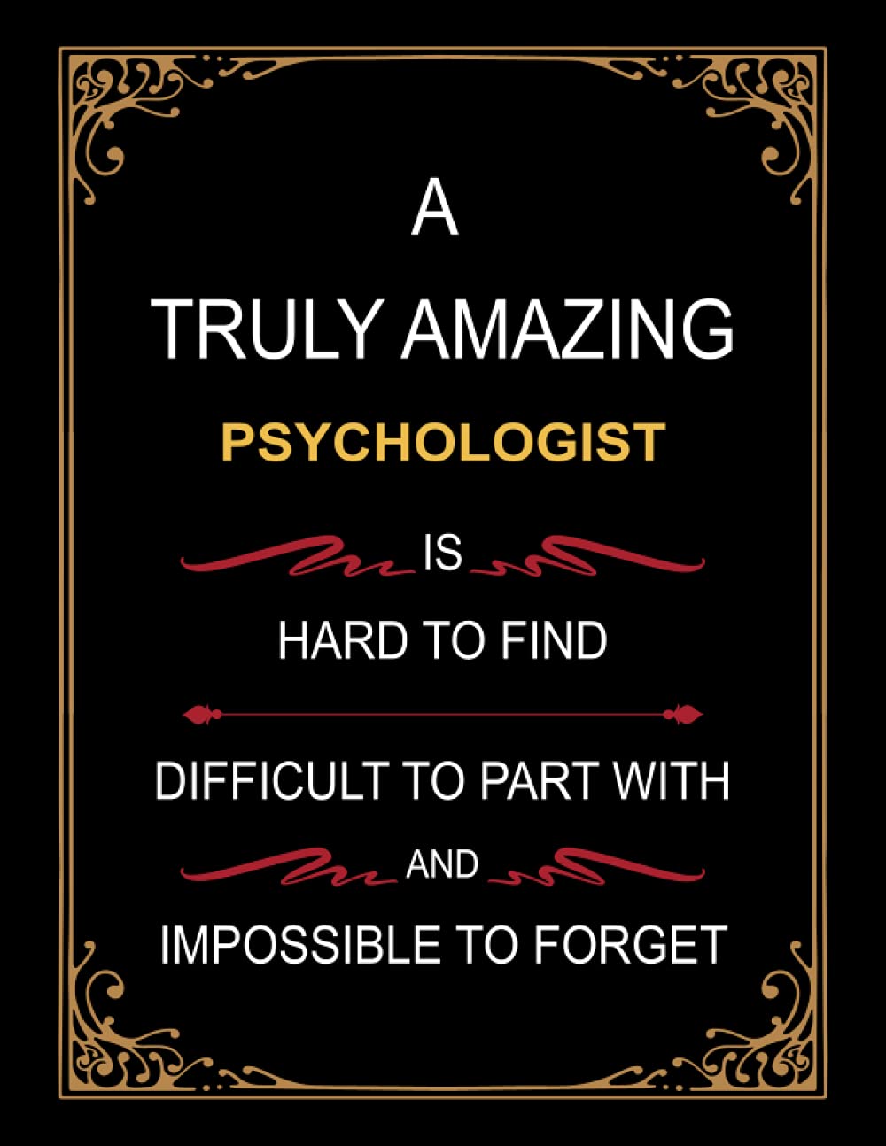 A TRULY AMAZING VENTURE CAPITAL ANALYST IS HARD TO FIND DIFFICULT TO PART WITH AND IMPOSSIBLE TO FORGET: PSYCHOLOGIST appreciation gifts lined notebook journal diary 120 pages 8.5 x 11 gift idea