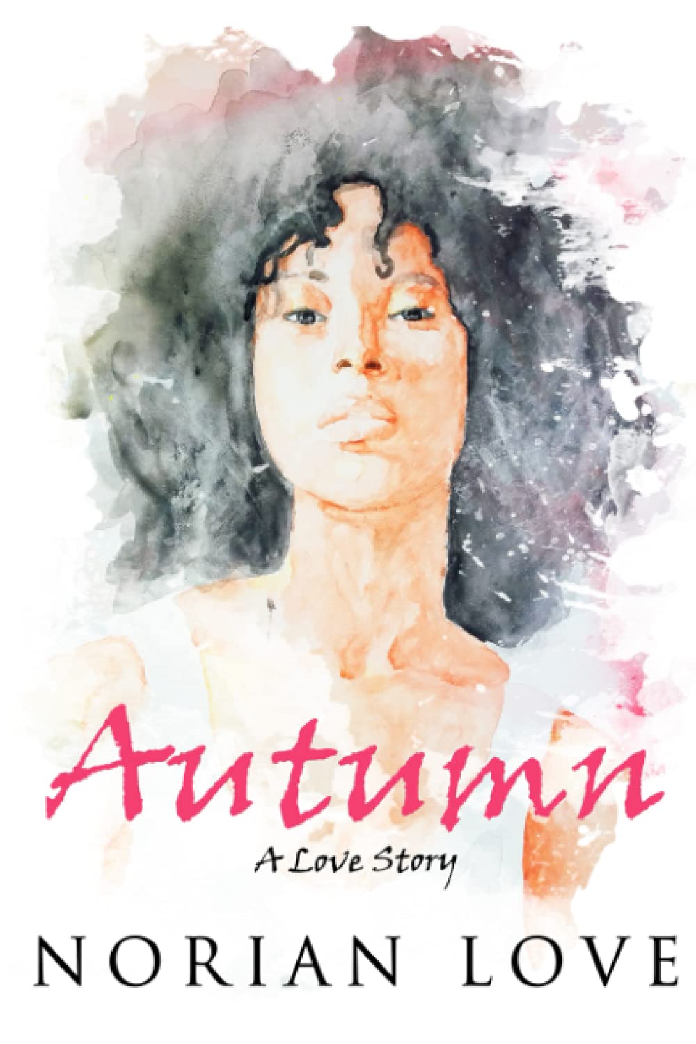 Autumn: A Love Story (Seasons of Love)