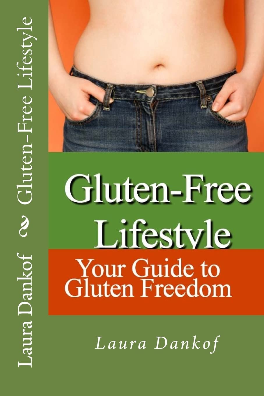 Gluten-Free Lifestyle: Your Guide to Gluten Freedom