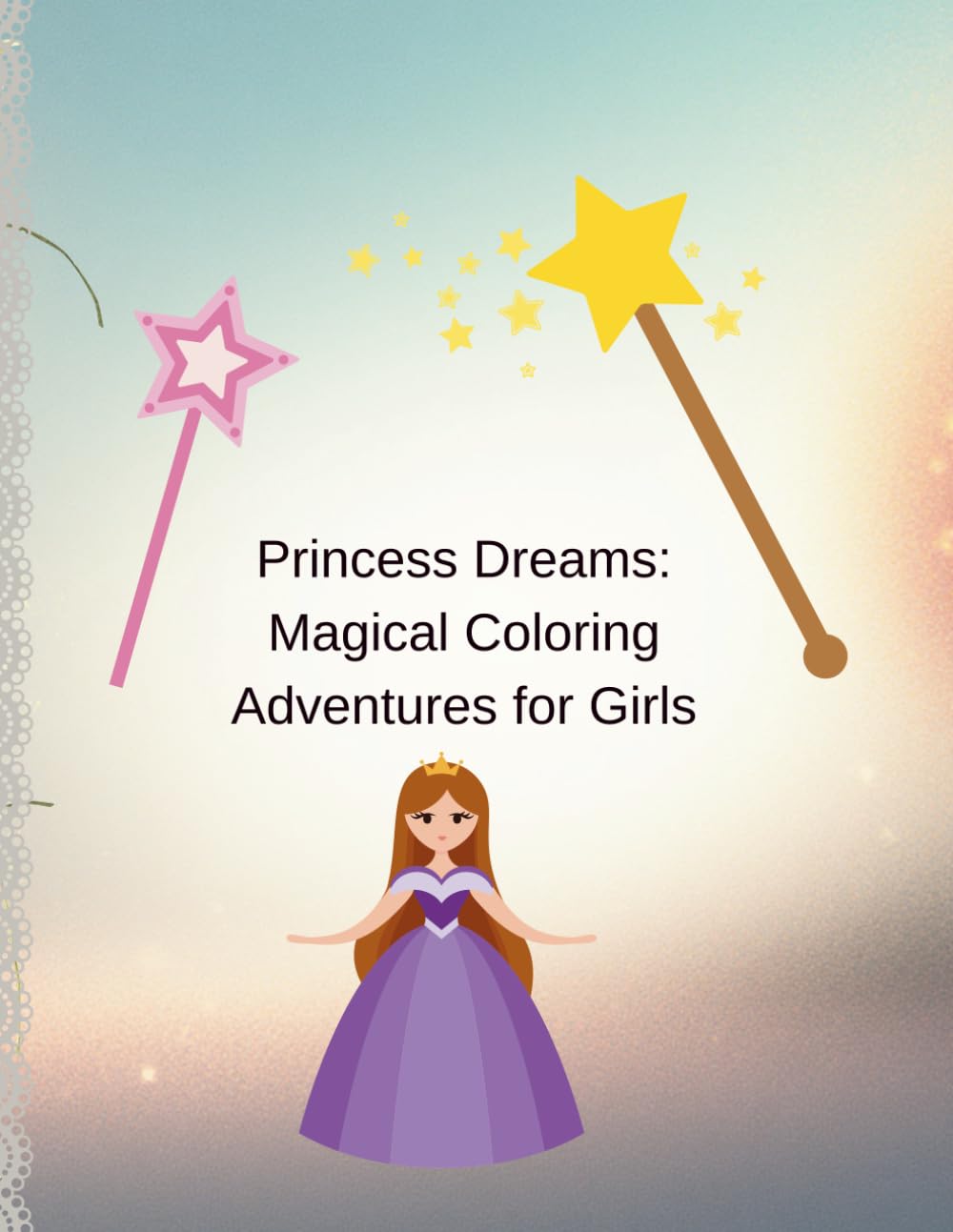 PRINCESS DREAMS:MAGICAL COLORING ADVENTURES FOR GIRLS