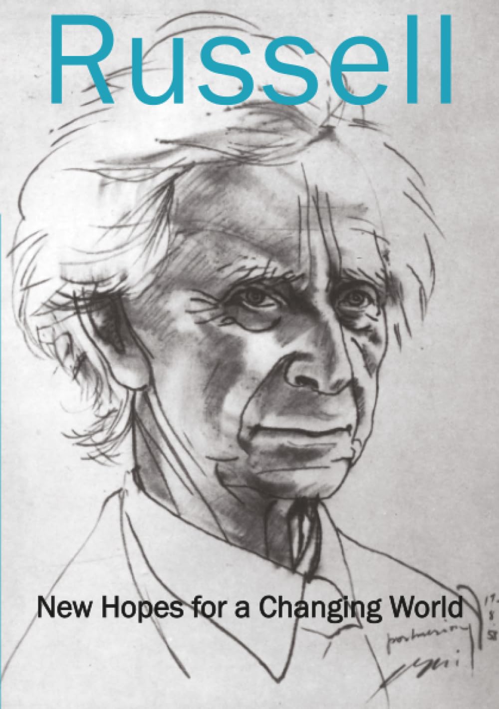 New Hopes for a Changing World by Russell Bertrand (Paperback Book)