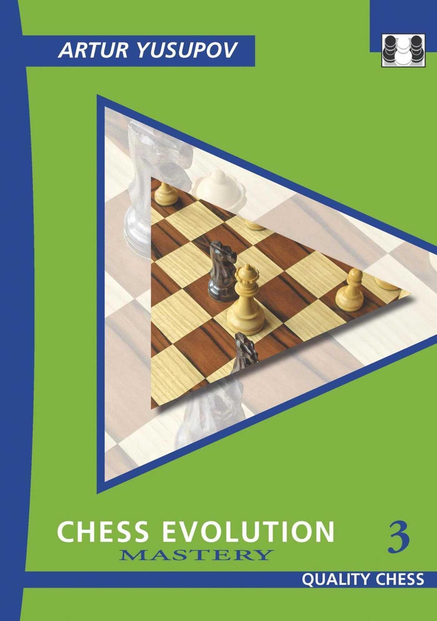 Chess Evolution 3 by Artur Yusupov - 9781784831776