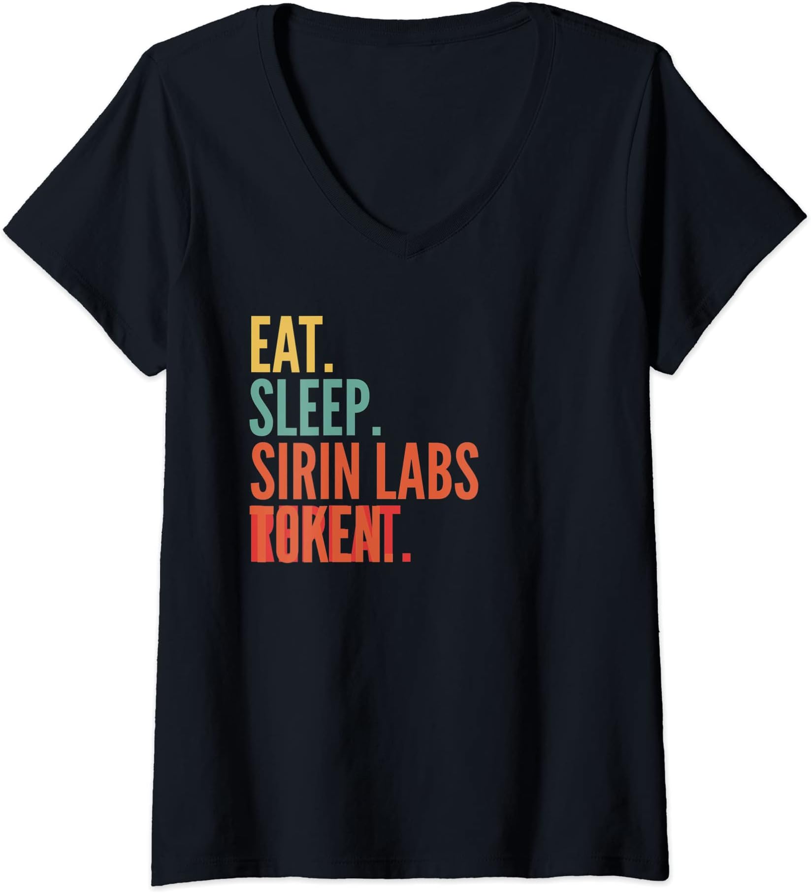 Womens Sirin Labs Token Crypto, Eat Sleep Sirin Labs Token Repeat V-Neck T-Shirt