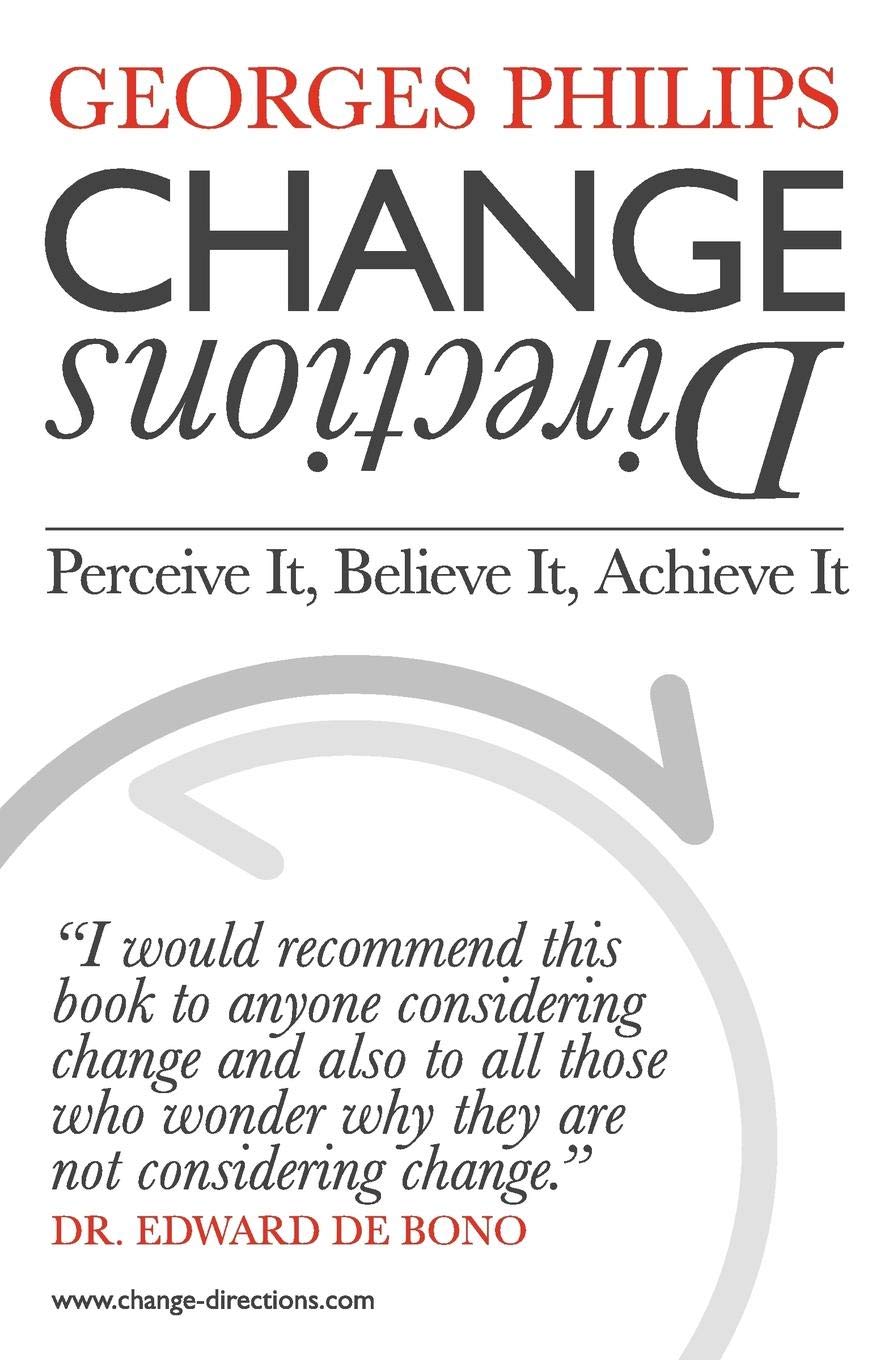 Change Directions By Georges Philips, Edward de Bono