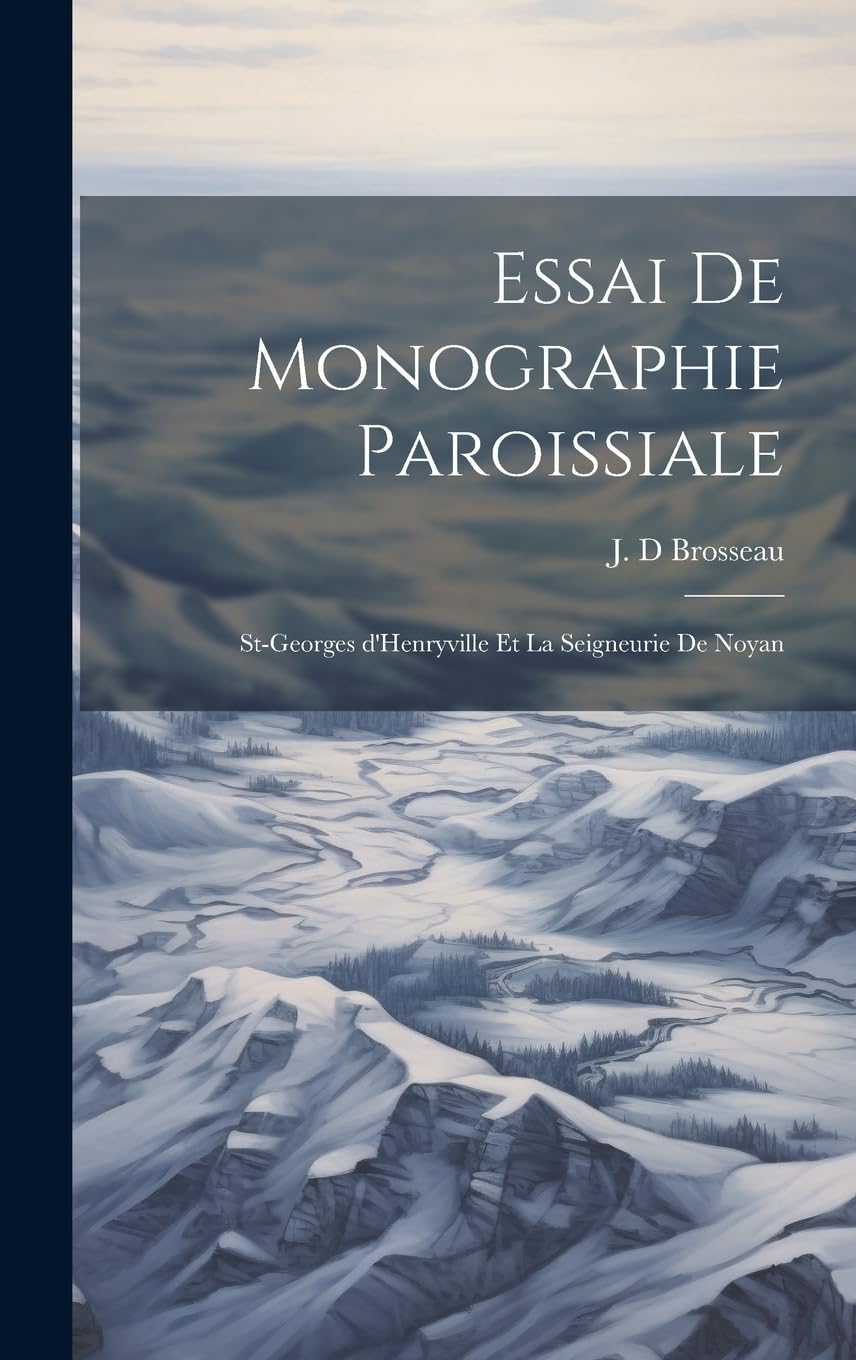 St-Georges d'Henryville ensayo histórico para resolver vacíos documentales sobre Noyan