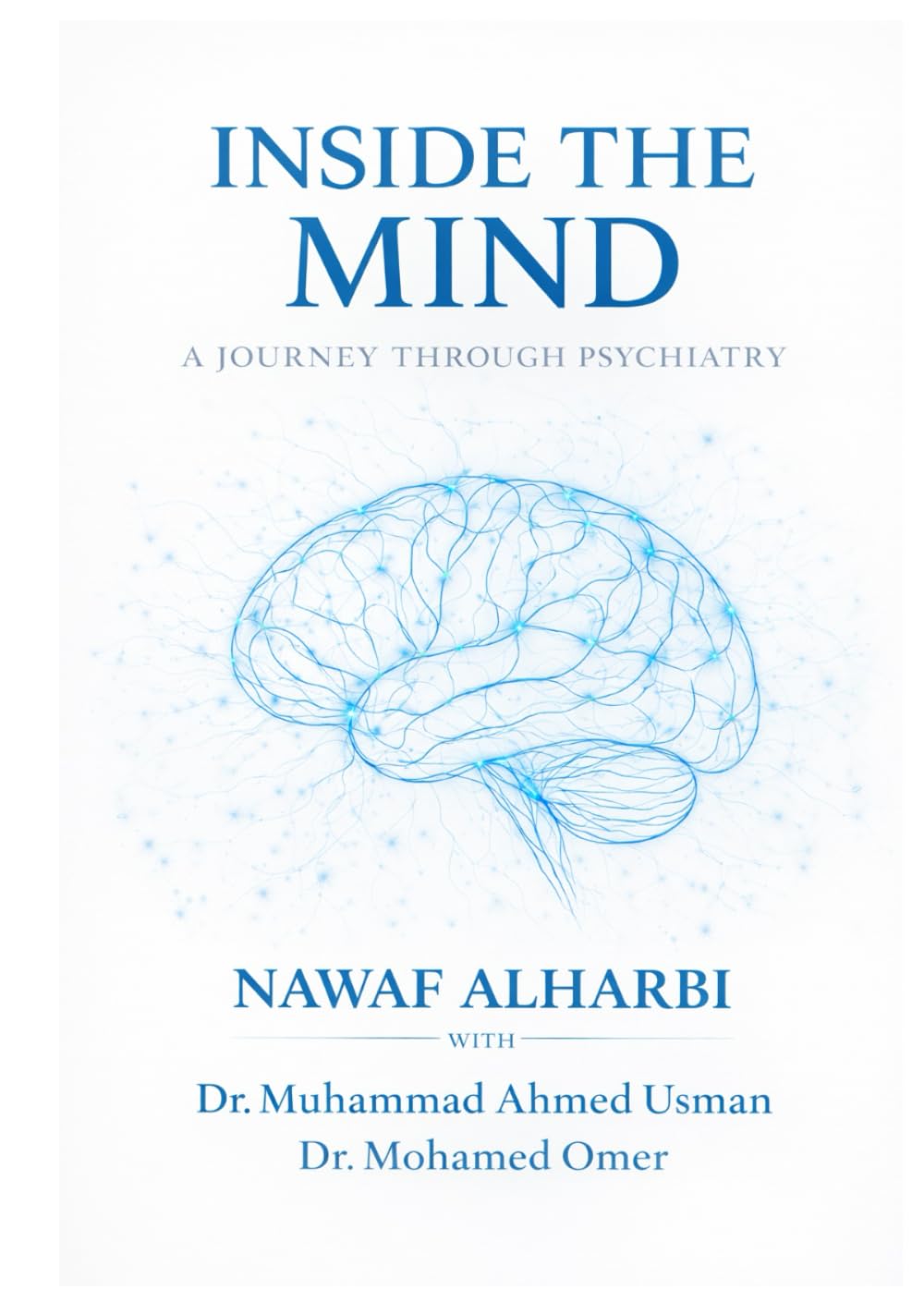 Inside the Mind: A Journey Through Psychiatry