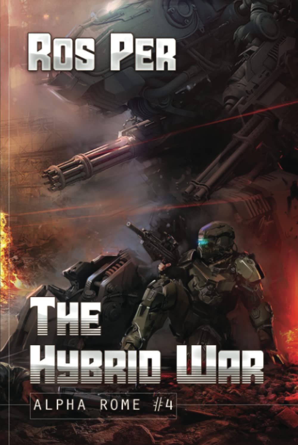 The Hybrid War (Alpha Rome Book 4): LitRPG Series