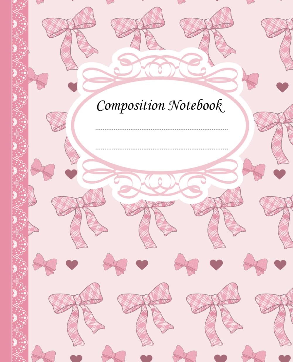 Cute pink Composition Notebook College Ruled: coquette pink ribbon background Notebook for girls and Women’s Paperback – June 16, 2024