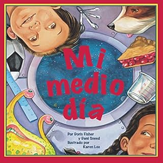 Mi Medio Día [My Half Day] Audiolibro Por Doris Fisher, Dani Sneed arte de portada