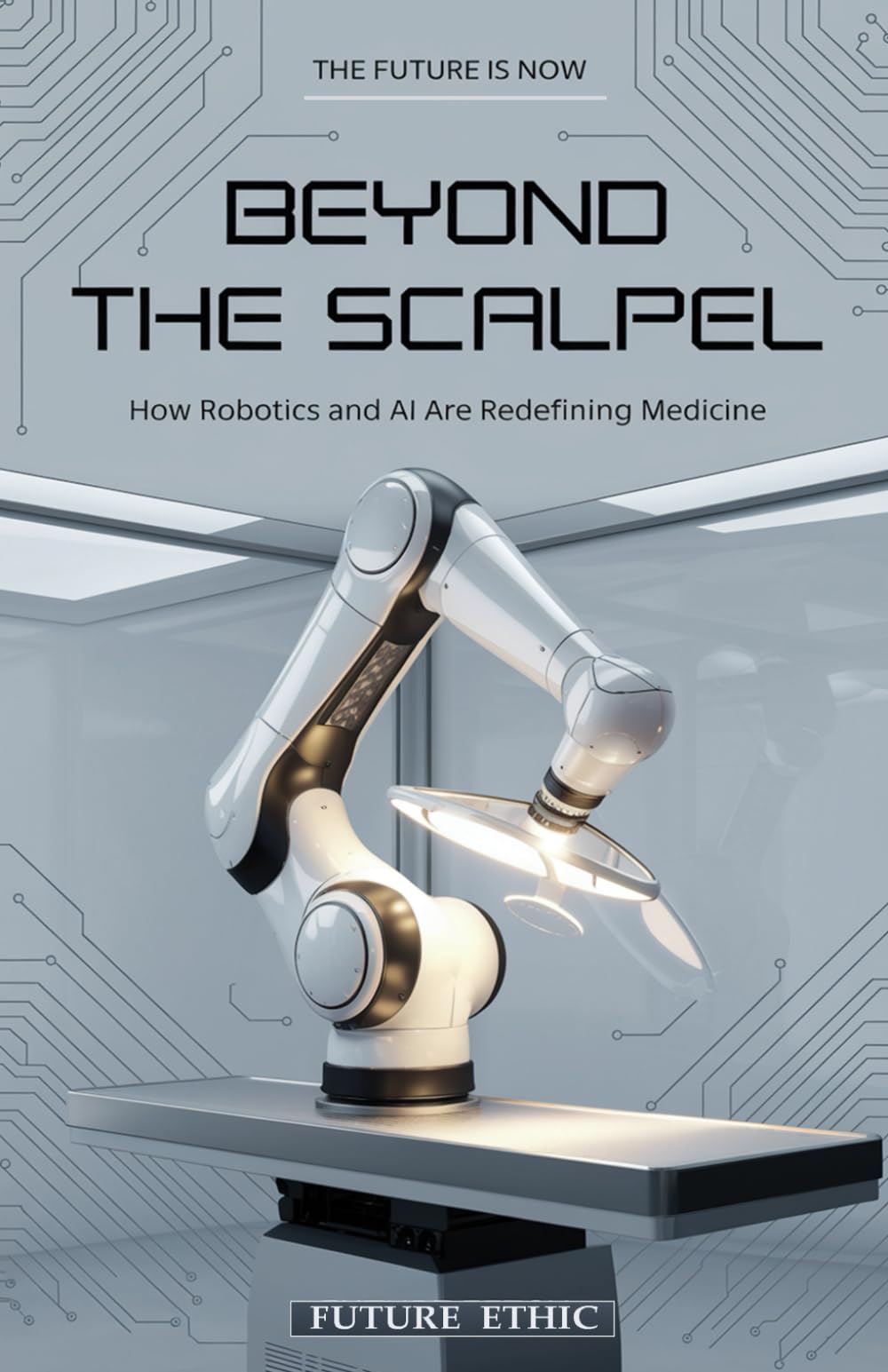 Beyond the Scalpel: How Robotics and AI Are Redefining Medicine (The Future is Now)