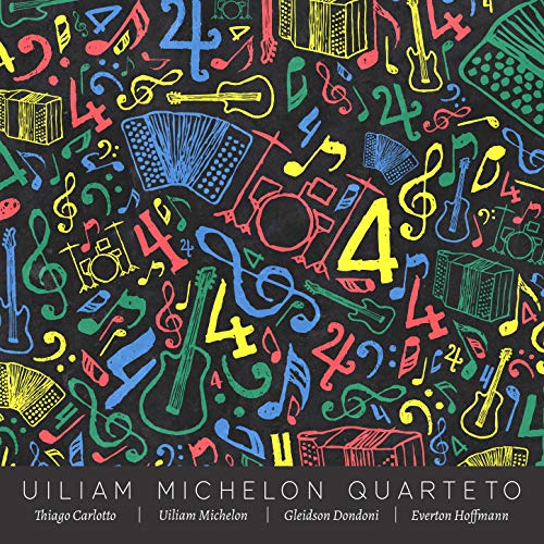 Uiliam Michelon Quarteto [Explicit]