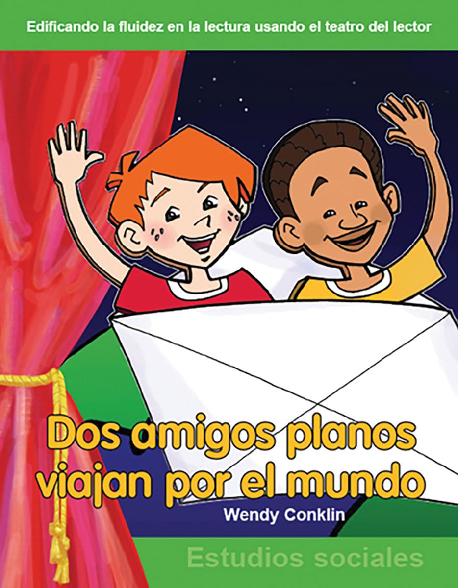 Dos amigos planos viajan por el mundo: Grades 3-4 (Building Fluency Through Reader's Theater) Paperback – Illustrated, June 12, 2007