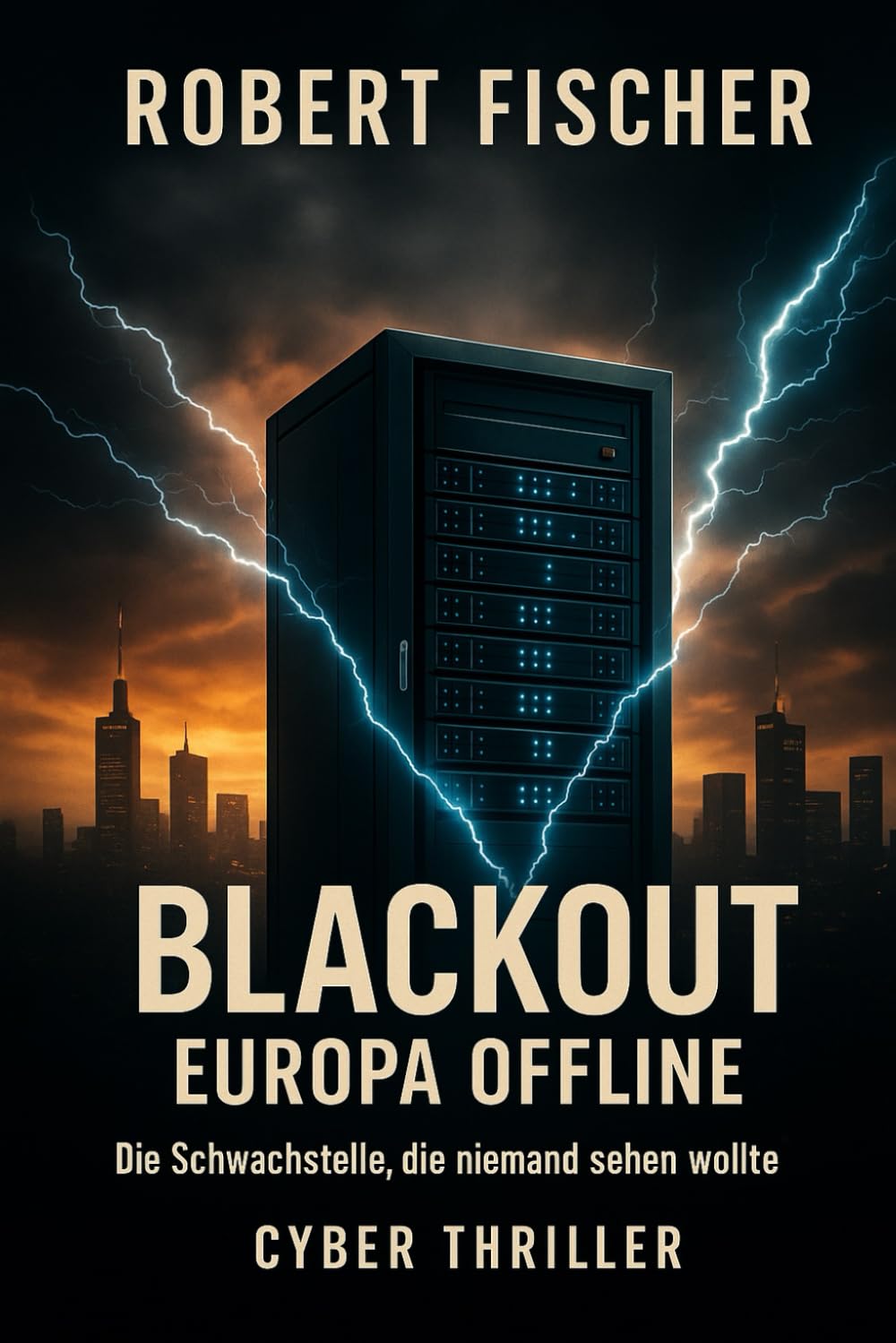 Blackout - Europa Offline: Die Schwachstelle, die niemand sehen wollte