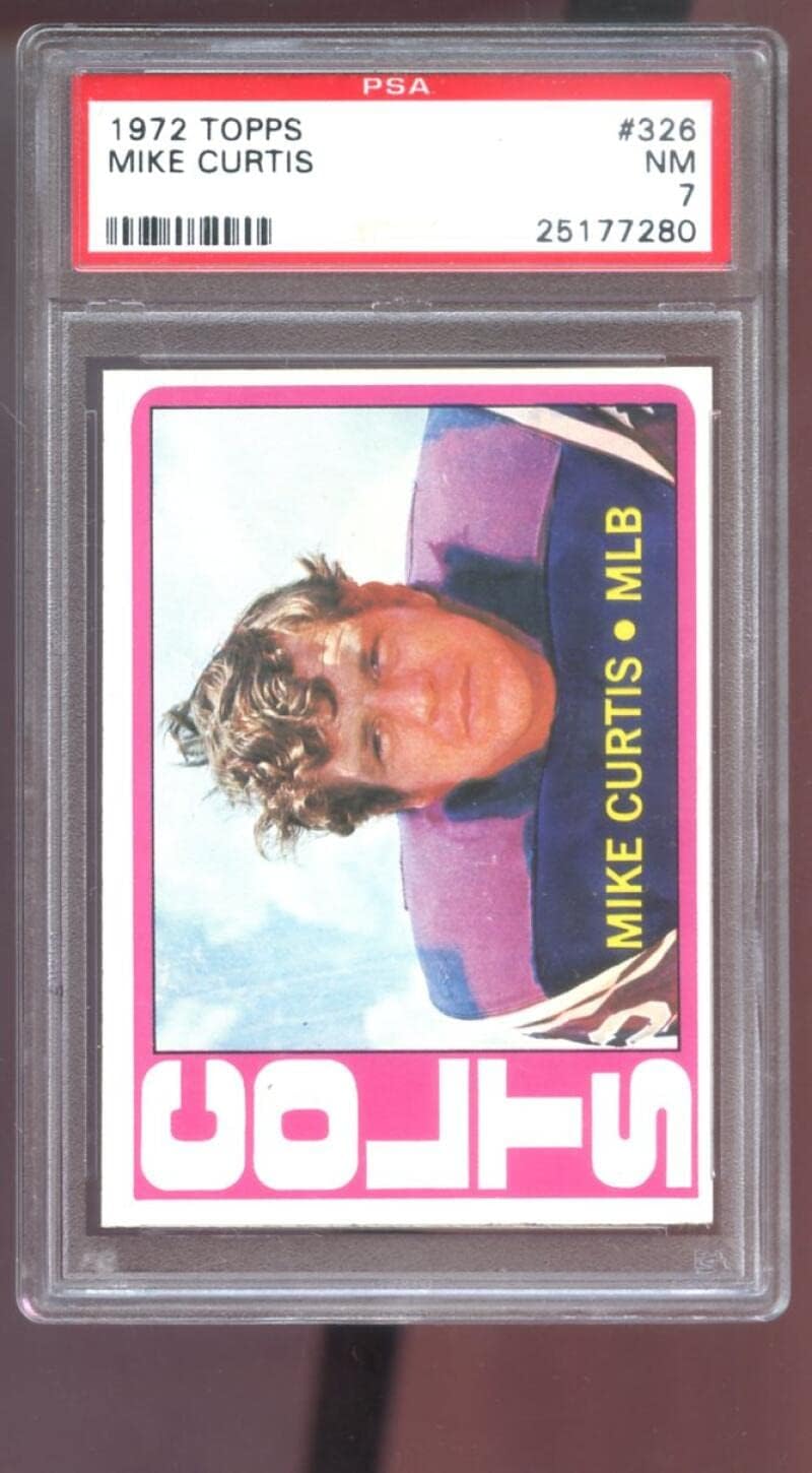 1972 Topps #326 Mike Curtis PSA 7 Graded Football Card HIGH NUMBER NFL Baltimore Colts