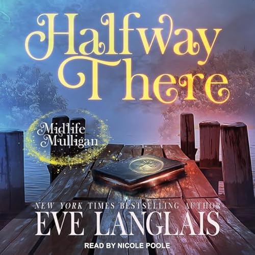 Halfway There: A Paranormal Womens Fiction Novel