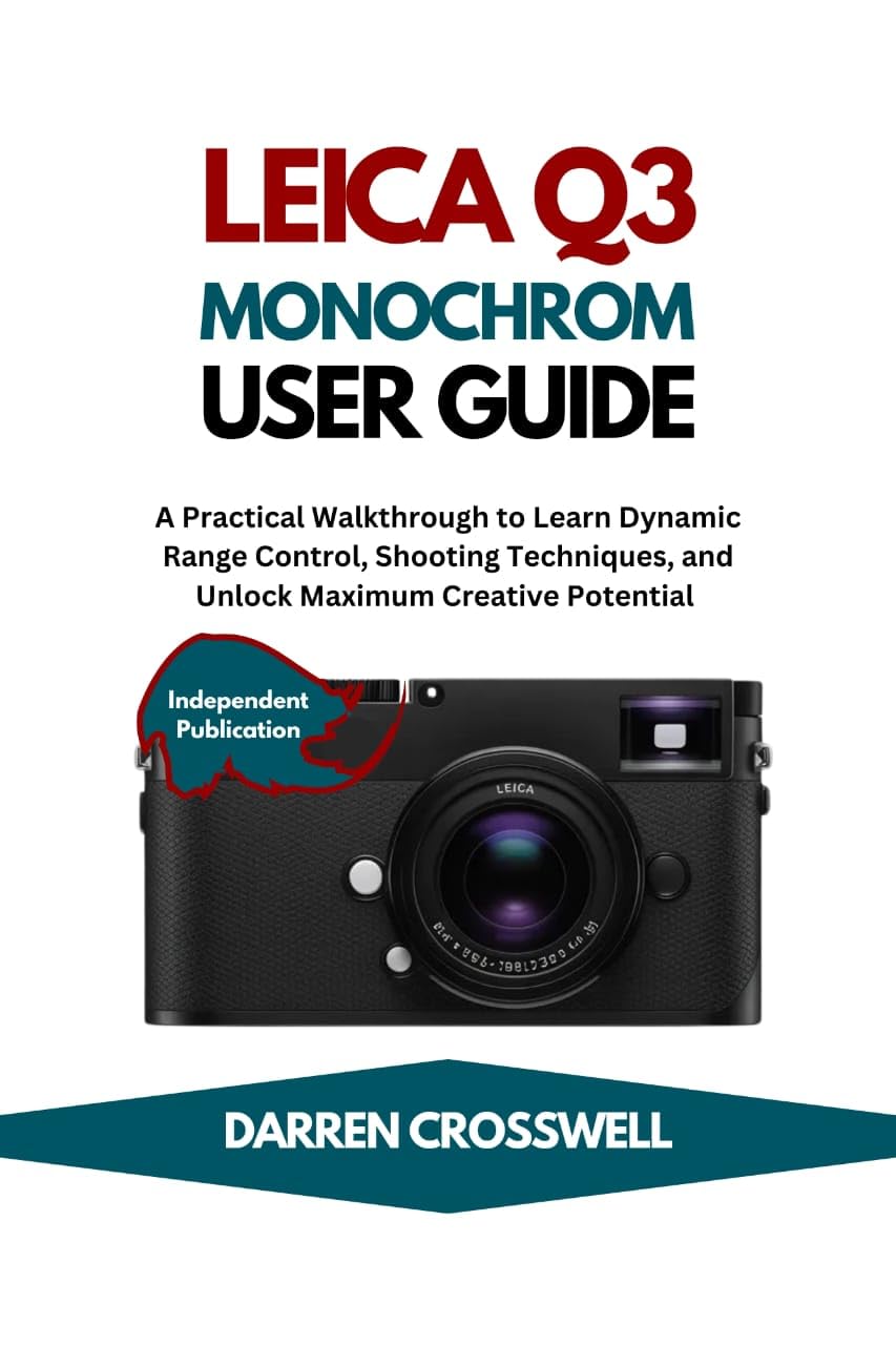 Guide Leica Q3 Monochrom manuel photo noir et blanc complet avec astuces Dynamic Range Control