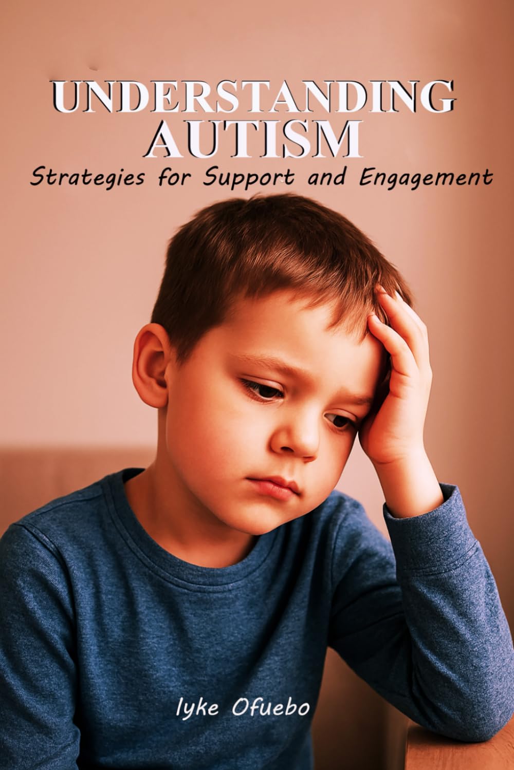 Understanding Autism: Strategies for Support and £nqaqement