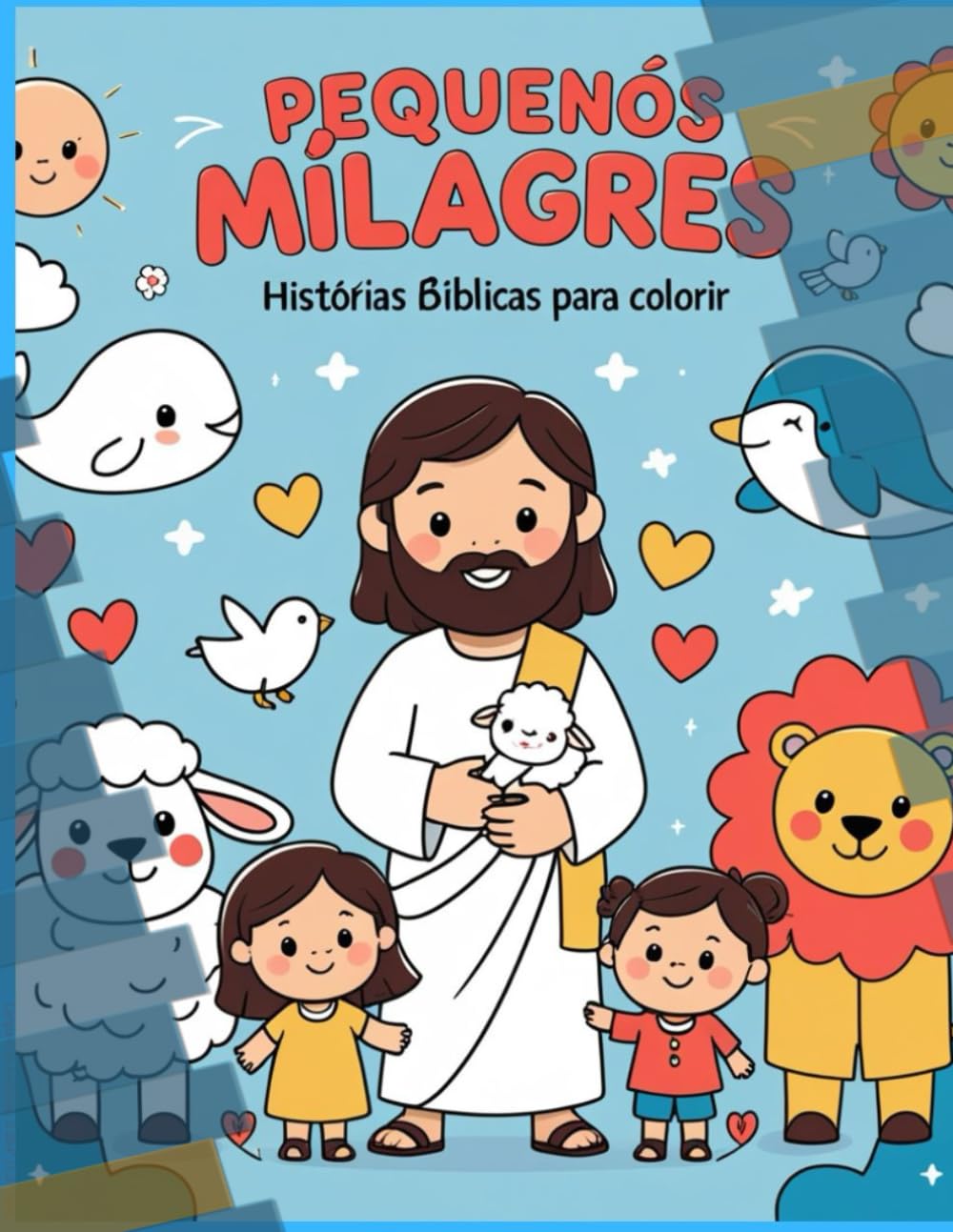 Pequenos Milagres: Histórias Bíblicas para Colorir