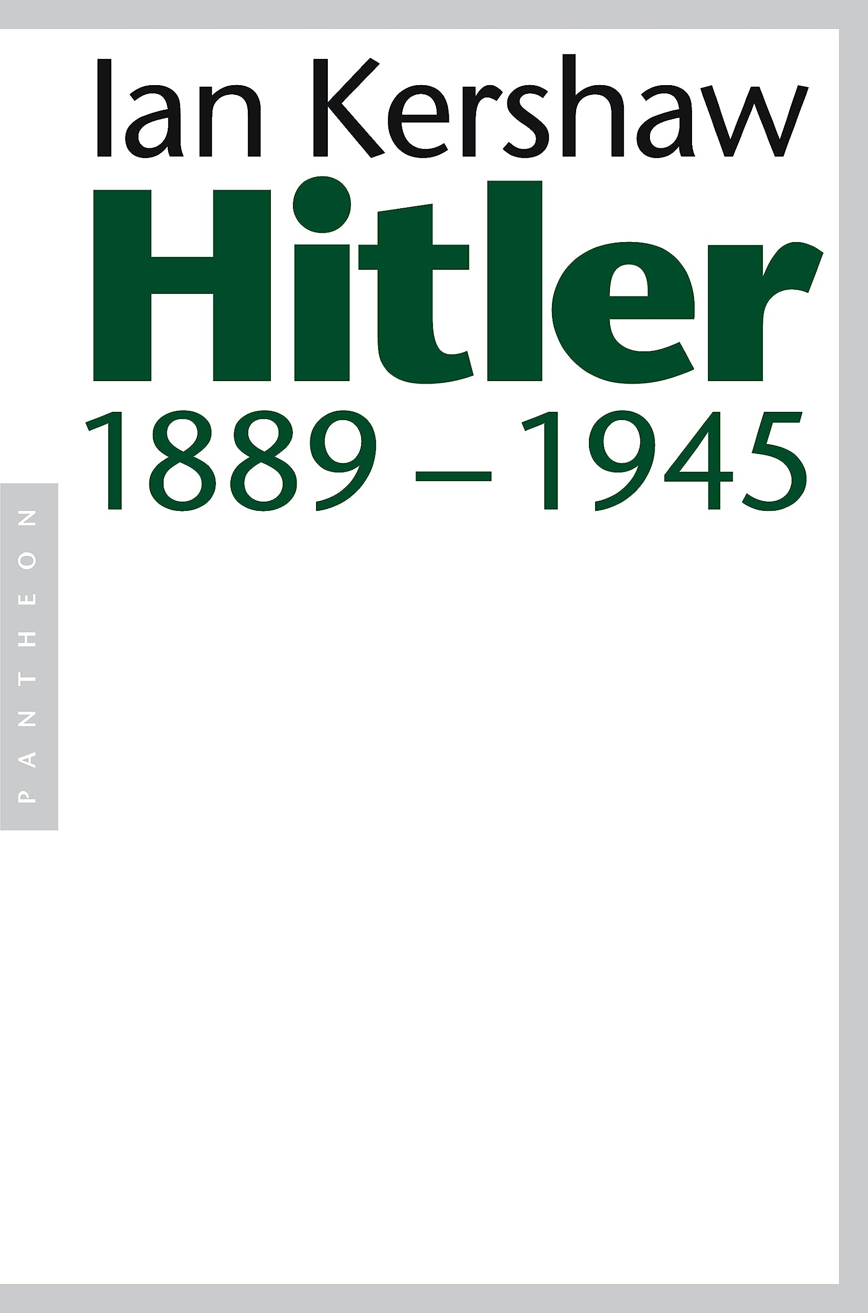 Hitler: 1889–1945