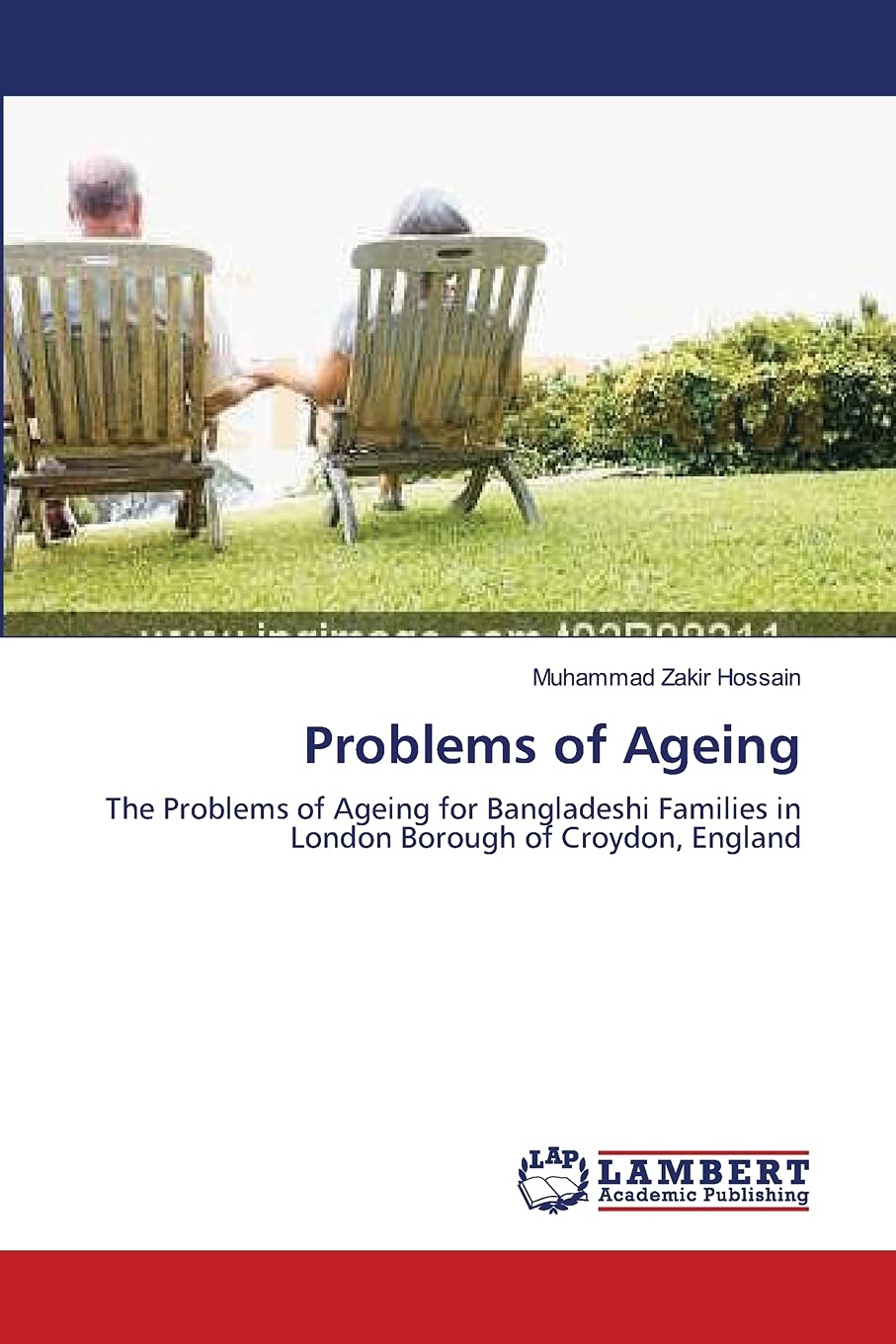 Problems of Ageing: The Problems of Ageing for Bangladeshi Families in London Borough of Croydon, England