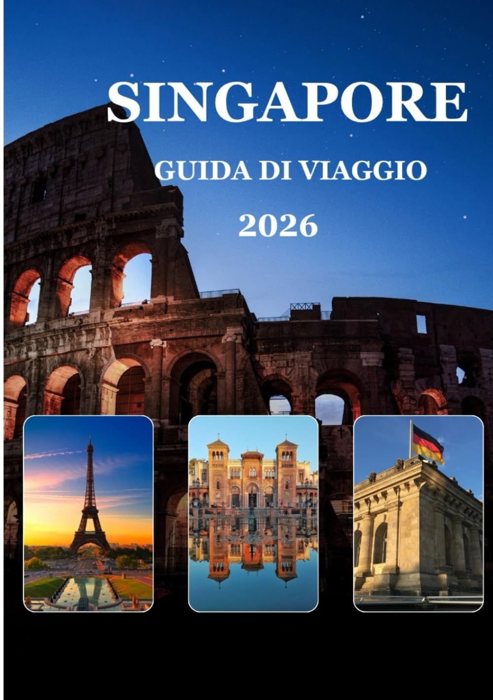 Singapur Reiseführer 2026: “Il tuo compagno essenziale per una pianificazione intelligente, budget, cibo ed esperienze a Singapore"