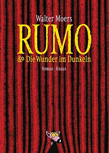Rumo & die Wunder im Dunkeln: Roman Rumo & die Wunder im Dunkeln: Roman
