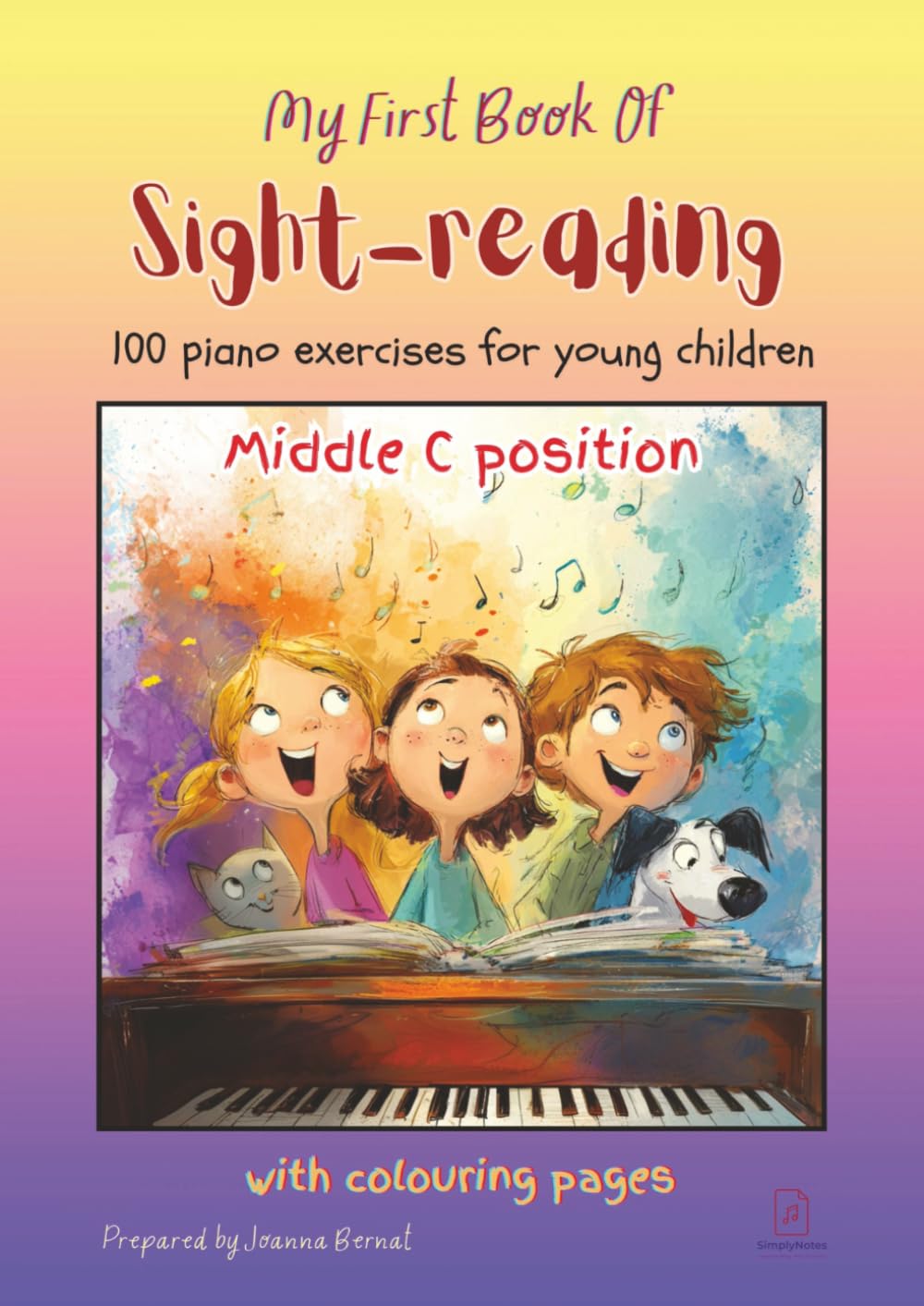 My First Book Of Sight-Reading: 100 Piano Exercises for Young Children