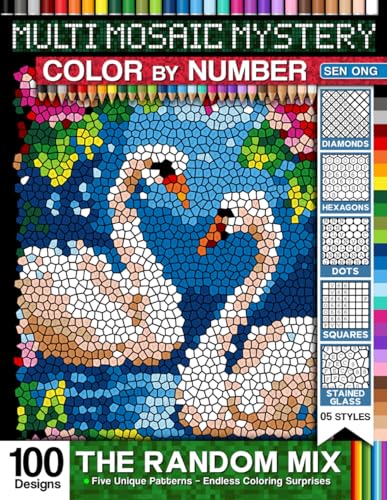 The Random Mix Multi Mystery Mosaic Color By Number: Five Unique Patterns, Endless Coloring Surprises