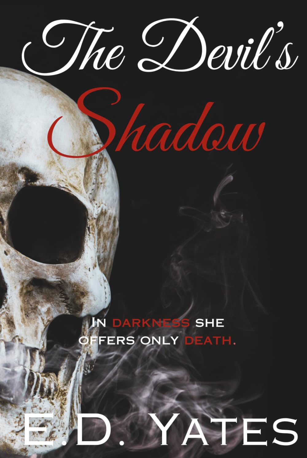 The Devil's Shadow: Special Edition (The First Sin Trilogy)