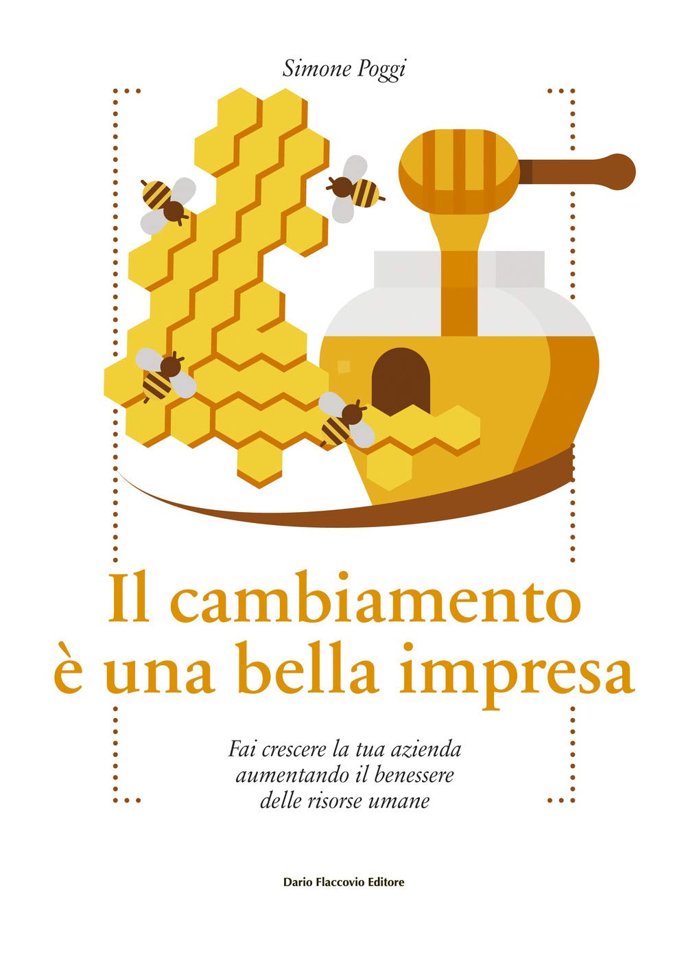 Il Cambiamento è Una Bella Impresa. Fai Crescere La Tua Azienda Aumentando Il Benessere Delle Risorse Umane - 4
