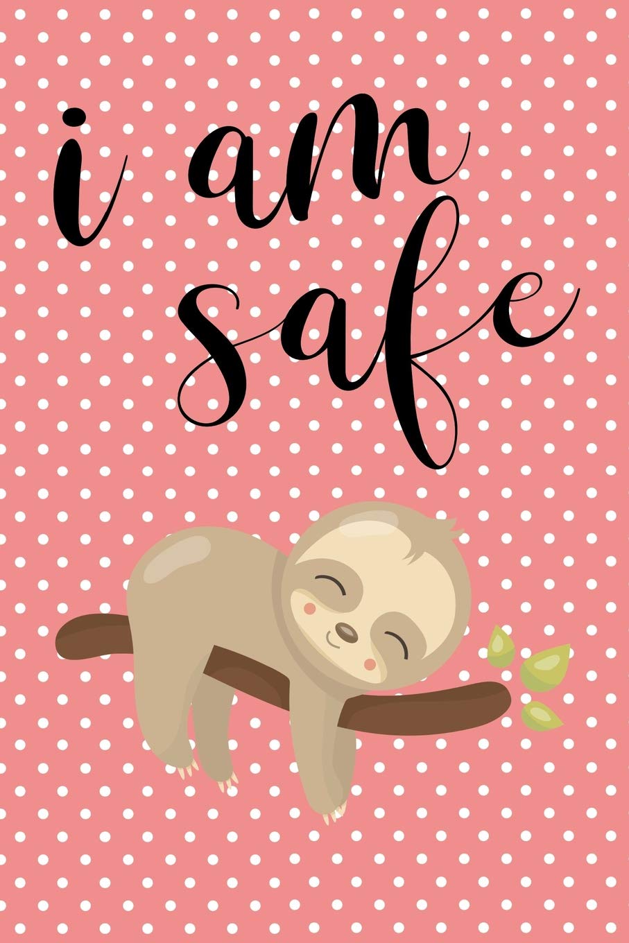 Anxiety Journal: Help Relieve Stress and Anxiety While You Work Through Solutions to Your Anxious Feelings With this Prompted Anxiety Journal, ... Cover With An I Am Safe Motivational Quote.