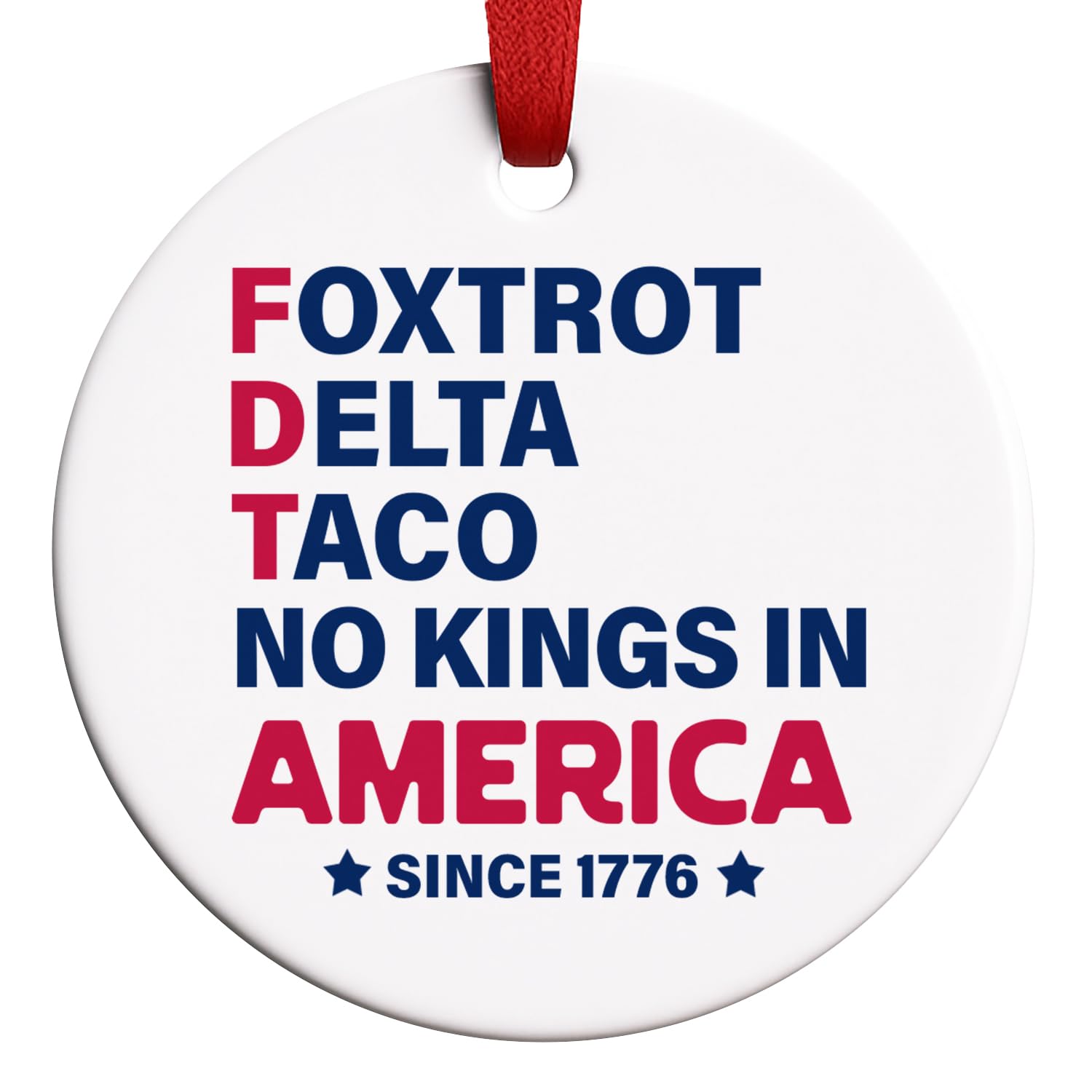 Ornements FDT Foxtrot Delta Taco Décoration Noël 2025 1776 Patriote