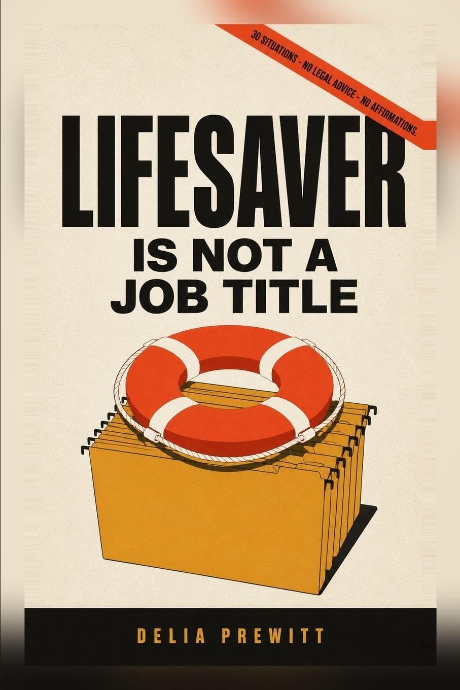 Lifesaver Is Not a Job Title