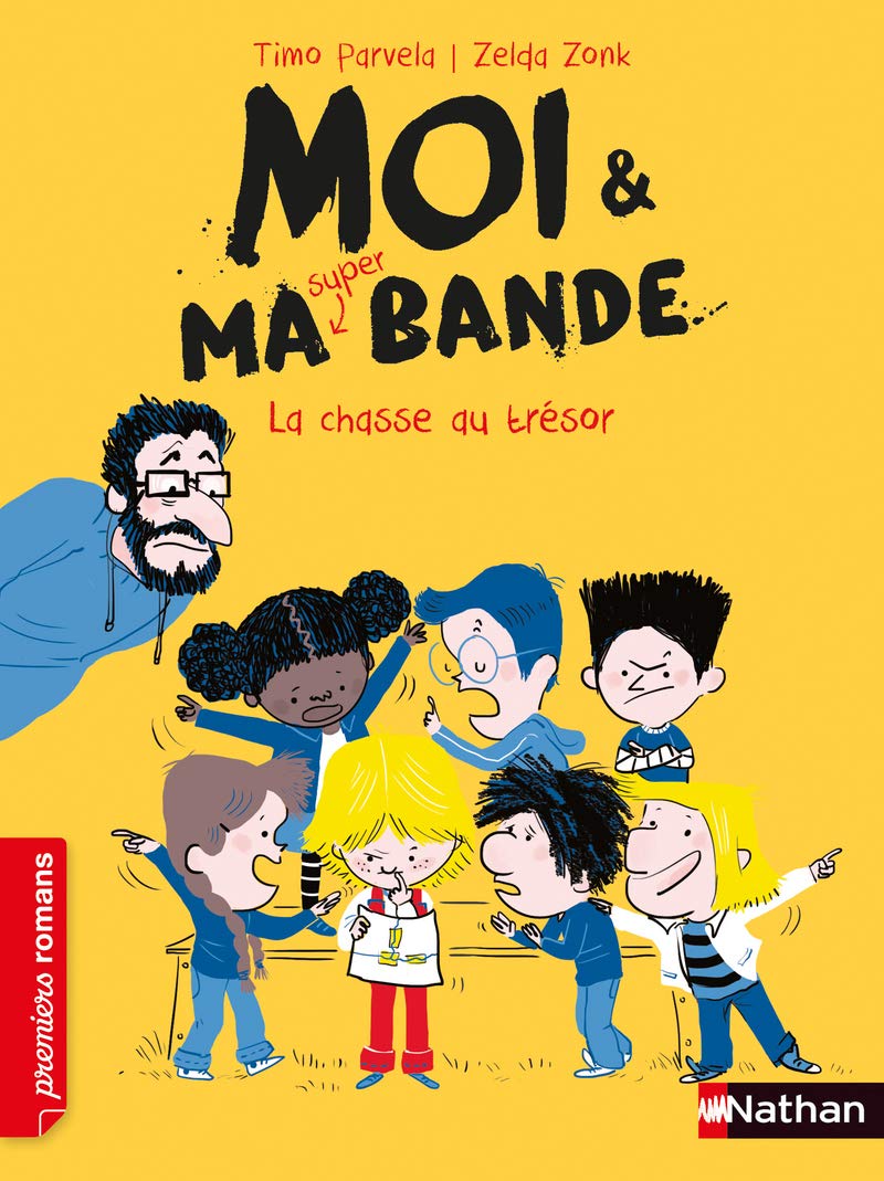 Moi & ma super bande - La chasse au trésor