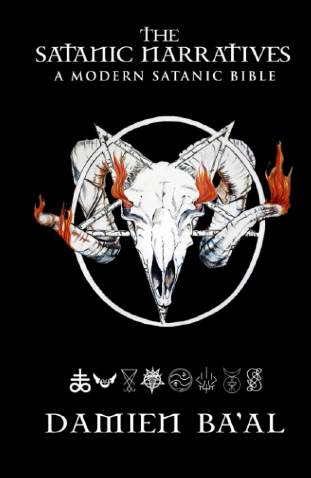 The Satanic Narratives: A Modern Satanic Bible
