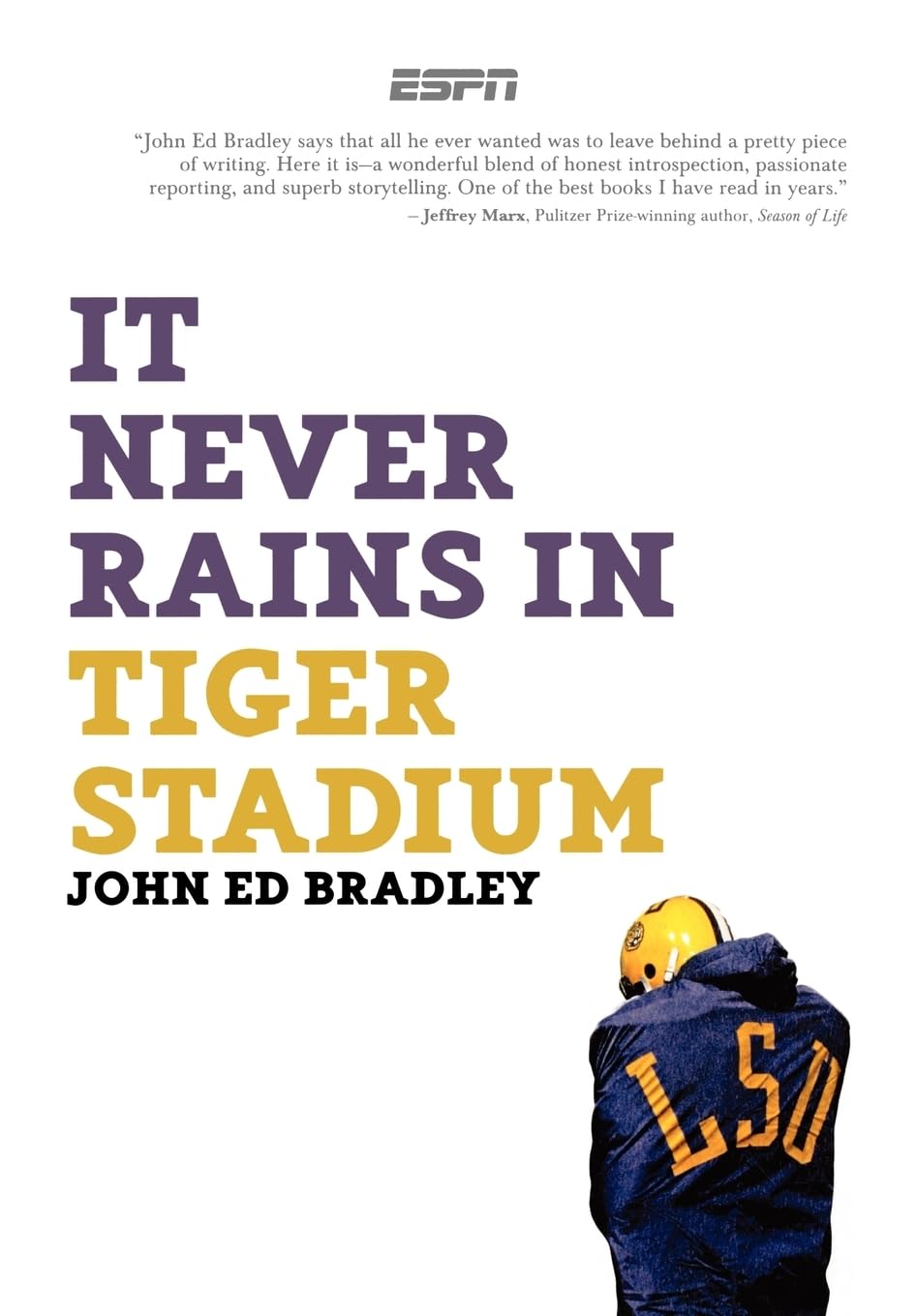 It Never Rains in Tiger Stadium: Football and the Game of Life