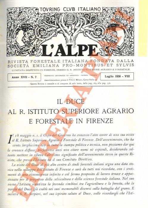  Il Duce al R. Istituto Superiore Agrario e Forestale in Firenze.