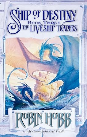 Ship of Destiny (Liveship Traders Vol-3)