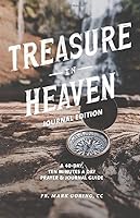 Treasure In Heaven: Journal Edition 1090489595 Book Cover