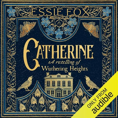 Couverture de Catherine: A Retelling of Wuthering Heights