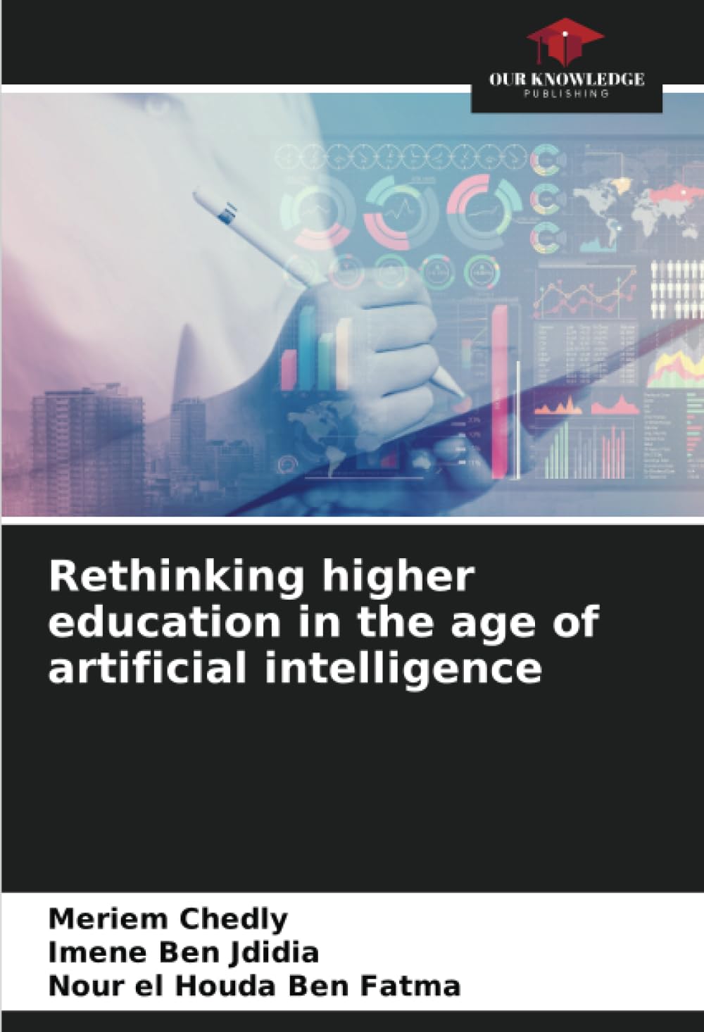 Rethinking higher education in the age of artificial intelligence