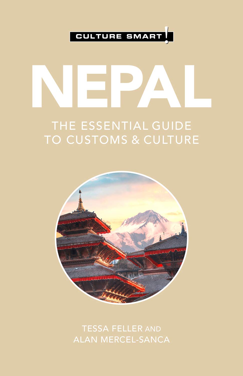 Nepal - Culture Smart!: The Essential Guide to Customs & Culture Paperback – 4 Mar. 2021