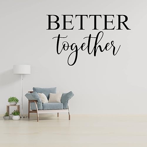Miniatura 1 de Better Together - Calcomanías de pared de vinilo con cita inspiradora, decoración del hogar para oficina, escuela, aula, dormitorio adolescente,