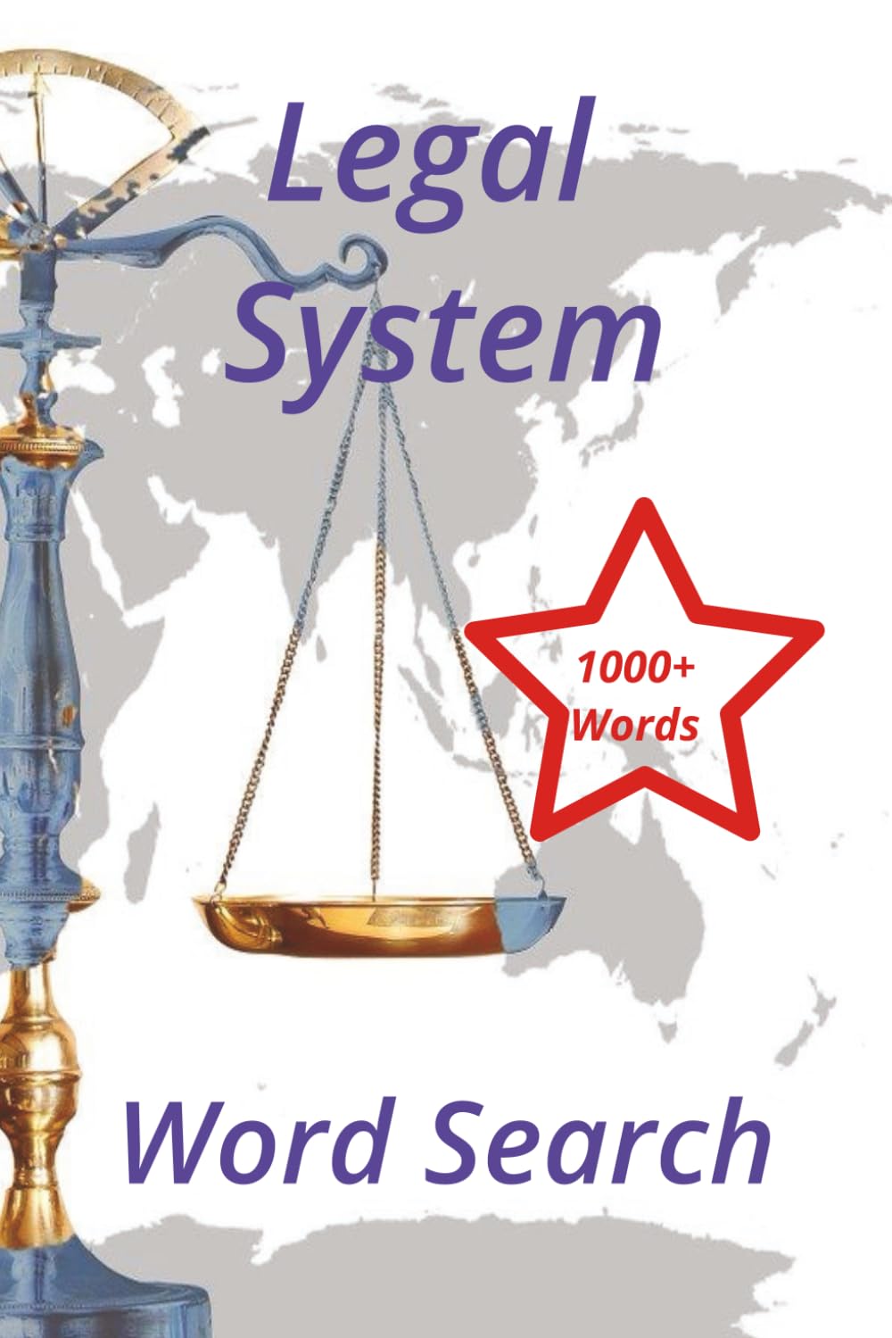 Legal System Word Search Book: Legal system vocabulary, Law education, Professional & students of law word search