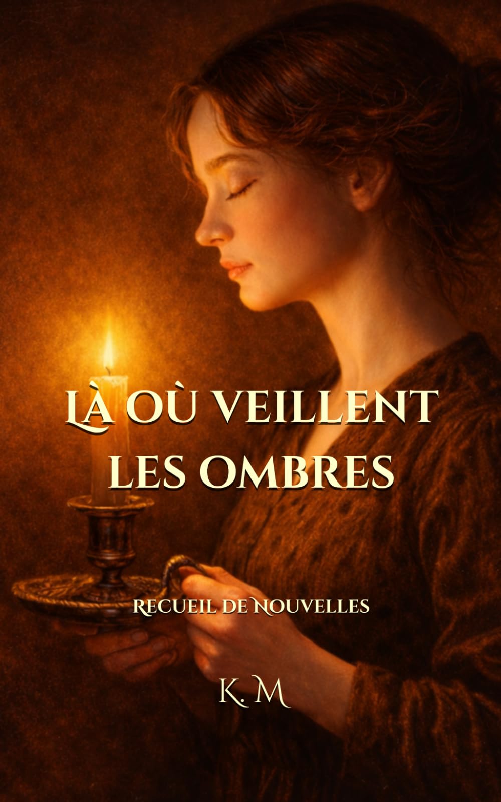 Là où veillent les ombres: Recueil de Nouvelles
