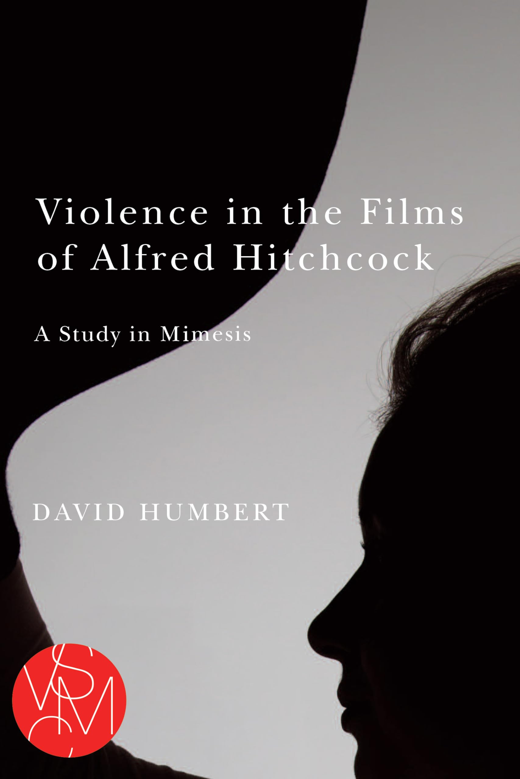 Buy Violence in the Films of Alfred Hitchcock — BookShops.in